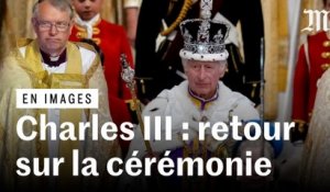 Couronnement de Charles III : retour en images sur la cérémonie historique