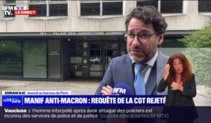 Interdiction de manifester à Lyon: "Ce qui est choquant, c'est qu'un juge n'ait même pas souhaité entendre les arguments" de la CGT, estime l'avocat Zoran Ilic