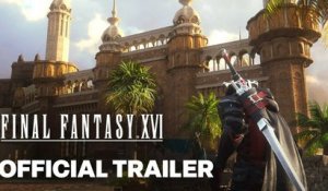 FINAL FANTASY XVI | Story-Focused Mode Trailer