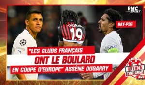 "Les clubs français ont le boulard en Coupe d'Europe" assène Dugarry