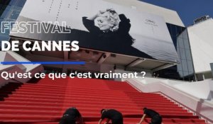 C’est quoi le festival de Cannes ?