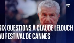 Six questions au réalisateur Claude Lelouch au Festival de Cannes
