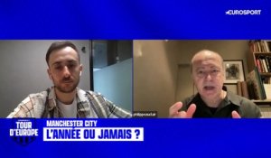 Enfin l’heure de City en C1 ? "Si ce n’était pas cette année, ce serait un coup dur"