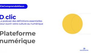 [D.clic] Plateforme numérique