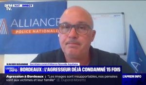 Agression à Bordeaux: "On se demande ce qu'il faisait toujours dehors", s'interroge Xavier Bounine, Secrétaire zonal d'Alliance Nouvelle Aquitaine, à propos du suspect