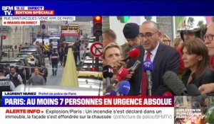 Explosion à Paris: "Les opérations de secours sont toujours en cours", assure le préfet de police de Paris Laurent Nuñez
