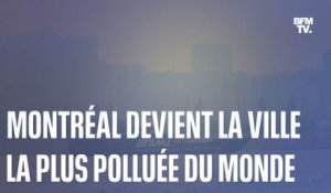 La ville de Montréal est actuellement la plus polluée au monde