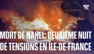 Mort de Nahel: deuxième nuit consécutive de tensions en Île-de-France