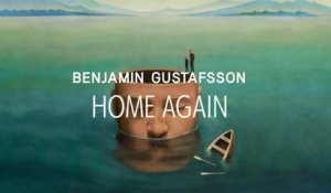 Benjamin Gustafsson - Home Again (Lyric Video)