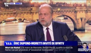 Émeutes: "La mort de ce jeune homme ne peut en aucune façon servir de prétexte", affirme Éric Dupond-Moretti