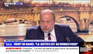 Mort de Nahel: "La justice ne se rend pas en pillant des magasins à deux heures du matin", pour Éric Dupond-Moretti