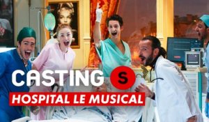 CASTING(S) : Hospital le musical