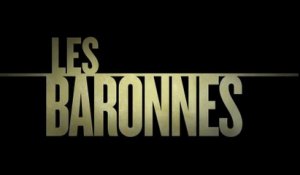 LES BARONNES (2019) Bande Annonce VF - HD