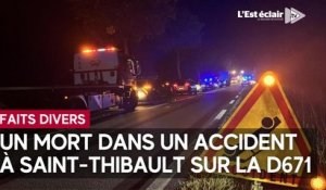 Un mort dans un accident à Saint-Thibault sur la D671