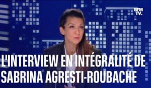 L'interview en intégralité de Sabrina Agresti-Roubache, secrétaire d'État chargée de la Ville
