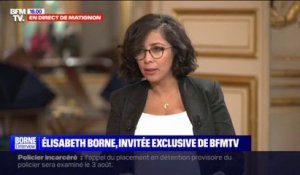  Élisabeth Borne, invitée exceptionnelle de BFMTV