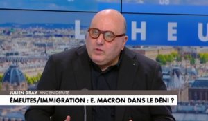 Julien Dray sur les émeutes : «Vous avez un problème avec des citoyens français qui sont dans la République»
