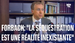 Forbach: le procureur de la République de Sarreguemines affirme que "la séquestration est une réalité inexistante"