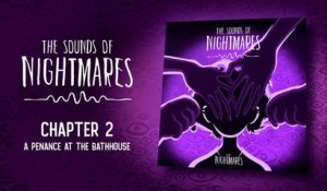 The Sounds of Nightmares – Chapter 2: A Penance at the Bathhouse