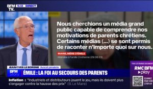 Interview des parents d'Émile: l'avocat Jean-Yves Le Borgne regrette le fait qu'"une foi catholique affirmée apparaisse comme une bizarrerie"