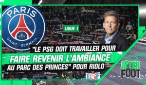 Ligue 1 : "Le PSG doit travailler pour faire revenir l’ambiance au Parc des Princes", insiste Riolo