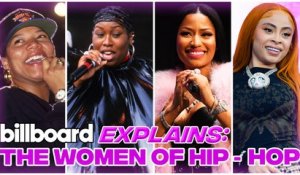 Billboard Explains: The Women of Hip-Hop