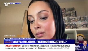 Portée "politique" de l'abaya: "Laissons le bénéfice du doute aux étudiantes musulmanes", réagit Radia, influenceuse de la "modest fashion"