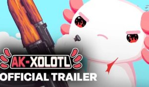 AK-xolotl - Launch Trailer