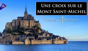 Terres de Mission n°329 : Une croix sur le Mont Saint-Michel