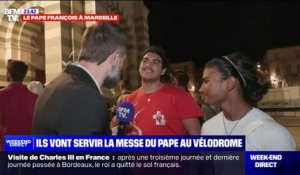 "Le pape vient au Vélodrome, c'est une chance incroyable": Anthony et Olivier vont servir la messe du pape François ce samedi au stade Vélodrome de Marseille