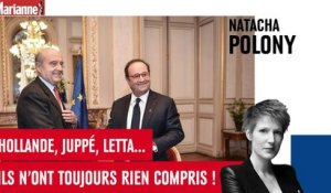 Hollande, Juppé, Letta… ils n’ont toujours rien compris !
