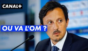 Où va l'OM ? - Canal Football Club