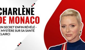 Charlène de Monaco : Son Secret enfin Révélé - Le Mystère sur sa Santé Éclairci