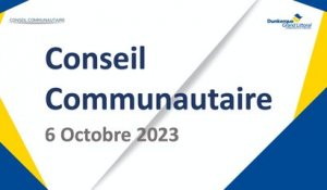 Conseil de la Communauté Urbaine de Dunkerque du Vendredi 6 Octobre 2023 (Replay)