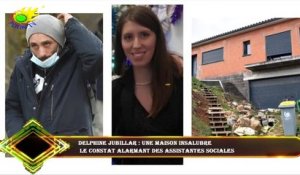 Delphine Jubillar : Une maison insalubre  Le constat alarmant des assistantes sociales