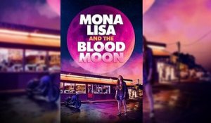 Mona Lisa and the Blood Moon Bande-annonce (ES)