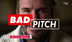 Bad Pitch : Beckham- Clique - CANAL+