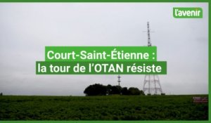 Dynamitage de la tour de l'OTAN à Court-Saint-Étienne