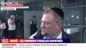 "Après ce qu'il s'est passé, on ne peut pas ne pas être inquiets": Le témoignage d'un Français rapatrié d'Israël à son arrivée à l'aéroport de Roissy