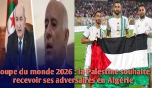 Coupe du monde 2026 : la Palestine souhaite recevoir ses adversaires en Algérie.
