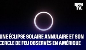 Une éclipse solaire annulaire et son "cercle de feu" observés en Amérique