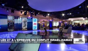 Les 27 à l'épreuve du conflit Israël-Hamas