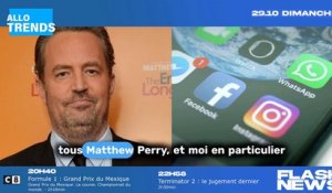 Matthew Perry (Friends) : ses confidences glaçantes sur ses