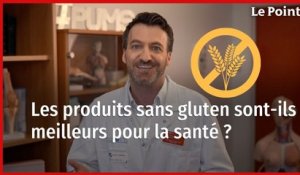 Les produits sans gluten sont-ils meilleurs pour la santé ? La chronique nutrition