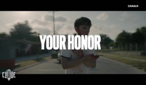 On a cliqué sur : Your Honor - Clique - CANAL+