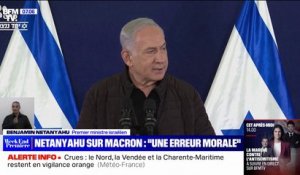 Appel d'Emmanuel Macron au cessez-le-feu à Gaza: Benjamin Netanyahu estime qu'il commet "une erreur morale"
