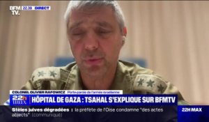 Intervention israélienne dans l'hôpital Al-Shifa: "Nous continuons à opérer", affirme le colonel Olivier Rafowicz (porte-parole de l'armée israélienne)
