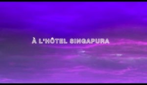 Hôtel Singapura (2015) - Bande annonce