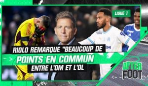 OM, OL : Riolo remarque "beaucoup de points en commun entre ces deux clubs" (After Foot)