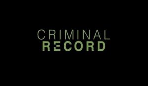 Criminal Record - Trailer Saison 1